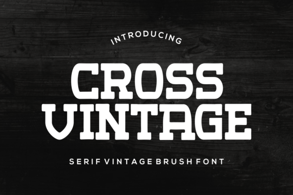 Cross Vintage Font for Bold Branding
