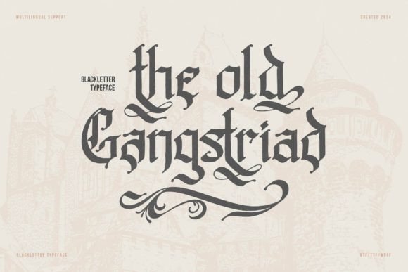 Old Gangstriad: Bold Blackletter for Impact