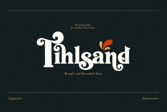 Tihlsand: A Modern Serif Typeface