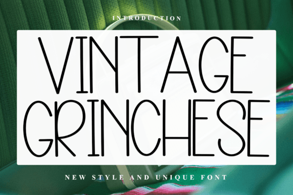 Vintage Grinchese: A Unique Sans Serif